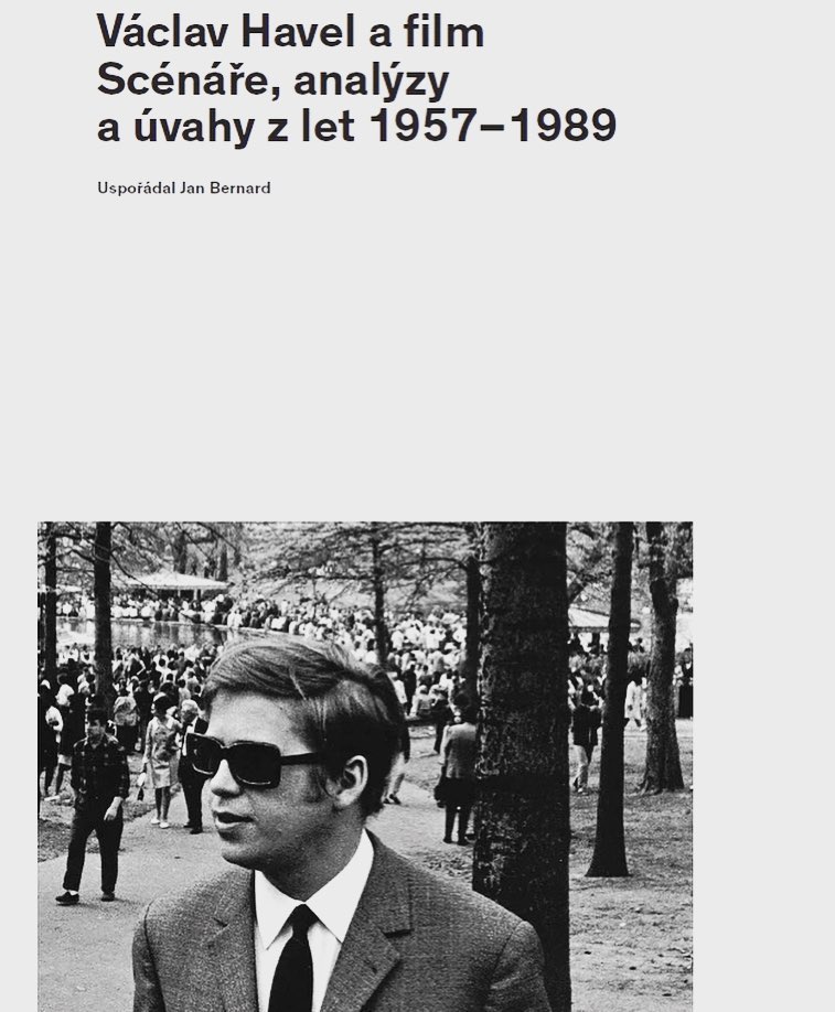 Václav Havel and Film: Screenplays, Analyses and Reflections, 1957–1989