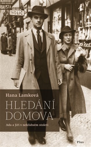 Hana Lamková: Hledání domova