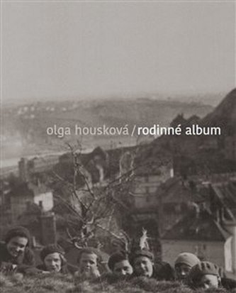 Olga Housková: Rodinné album