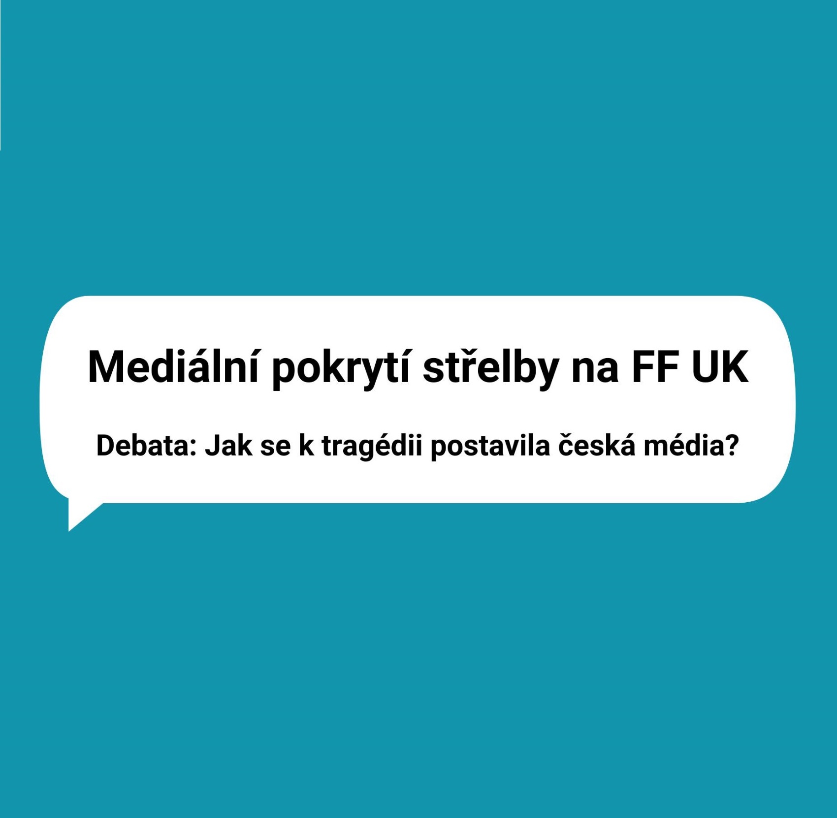 Debata: Jak se k tragédii na FF UK postavila česká média?